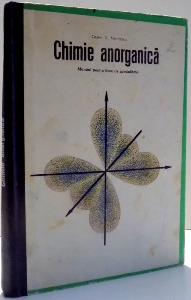 CHIMIE ANORGANICA de COSTIN D. NENITESCU , 1971