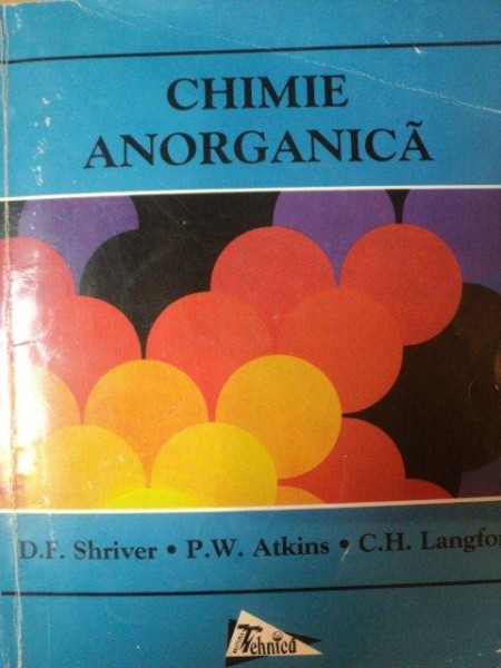 CHIMIE ANORGANICA de D.F. SHRIVER , PW. ATKINS , C.H. LANGFORD , 1998