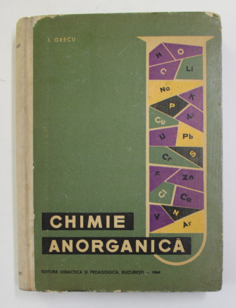 CHIMIE ANORGANICA de I. GRECU , 1964
