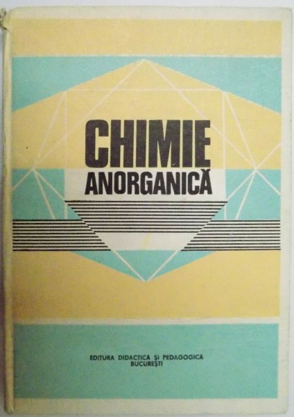 CHIMIE ANORGANICA PENTRU PERFECTIONAREA PROFESORILOR , COORD. IONEL HAIDUS , 1983