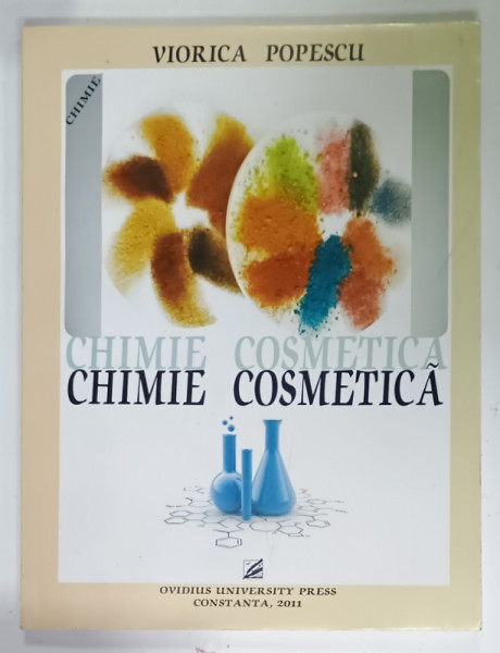 CHIMIE COSMETICA de VIORICA POPESCU , 2010