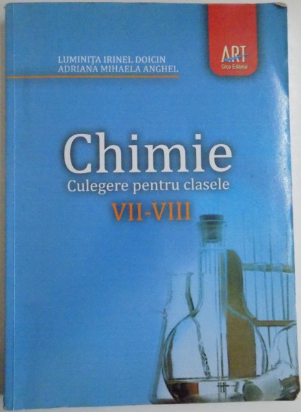 CHIMIE , CULEGERE PENTRU CLASELE VII-VII de LUMINIRA IRINEL DOICIN...ADRIANA MIHAELA ANGHEL * PREZINTA HALOURI DE APA