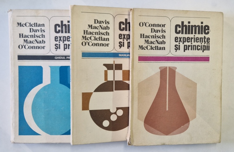 CHIMIE : EXPERIENTE SI PRINCIPII de A. L. McCLELLAN ...PAUL R. O ' CONNOR , VOL. I - III , 1983 *PREZINTA URME DE UZURA