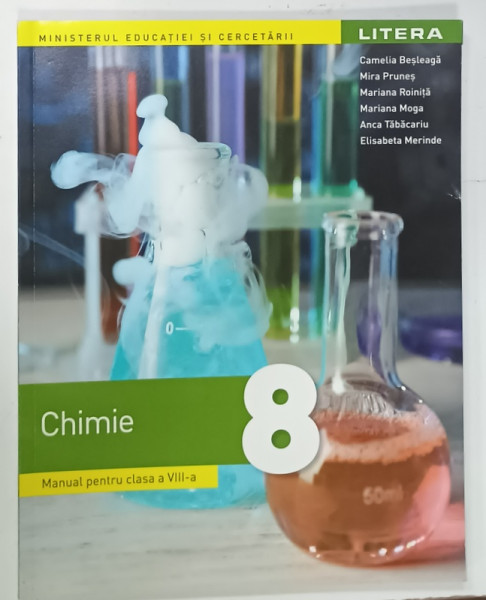 CHIMIE , MANUAL PENTRU CLASA A VIII -A de CAMELIA BESLEAGA ...ELISABETA MERINDE , 2025