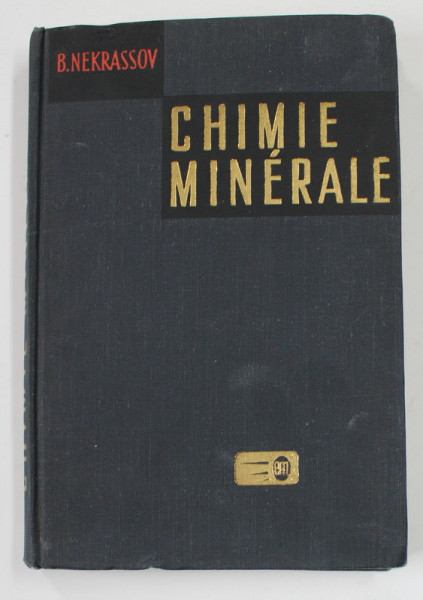 CHIMIE MINERALE par B. NEKRASSOV , 1969