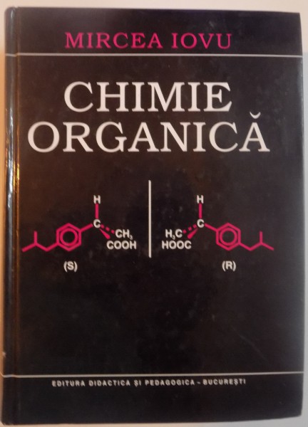 CHIMIE ORGANICA de MIRCEA IOVU , 1999