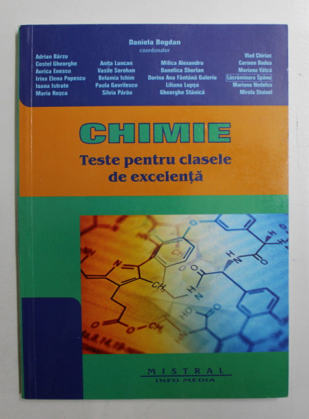 CHIMIE - TESTE PENTRU EXCELENTA , coordonator DANIELA BOGDAN , 2014