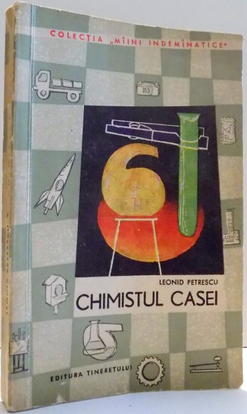 CHIMISTUL CASEI de LEONID PETRESCU, EDITIA A III-A , 1966