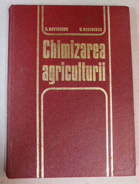 CHIMIZAREA AGRICULTURII de DAVID DAVIDESCU si VELICA DAVIDESCU , 1974