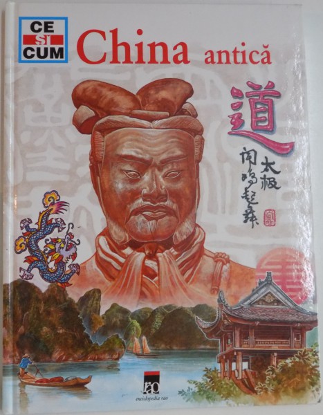 CHINA ANTICA de WALTER FLEMMER , ILUSTRATII de JOHN HENNING SI FRANK KLIEMT , 2004