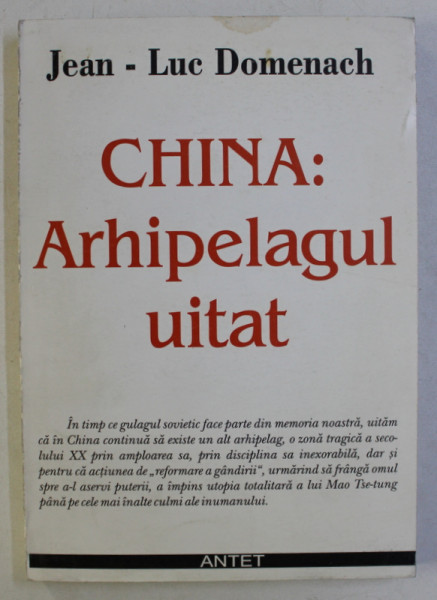 CHINA : ARHIPELAGUL UITAT de JEAN LUC DOMENACH , 1992