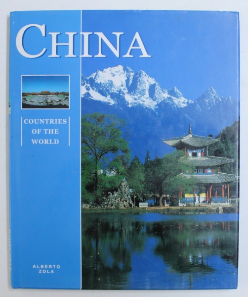 CHINA by ALBERTO  ZOLA  - COLLECTION " COUNTRIES OF TE WORLD " , 2001