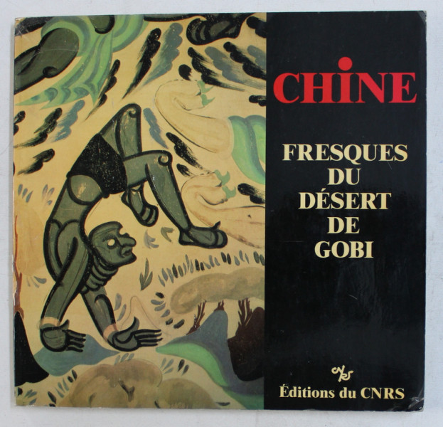 CHINE  - FRESQUES DU DESERT DE GOBI  - LA ROUTE DE SOIE AU PLANTES DES PLANTES , 1983