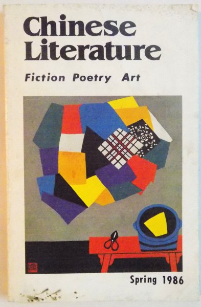 CHINESE LITERATURE, FICTION POETRY ART, SPRING 1986