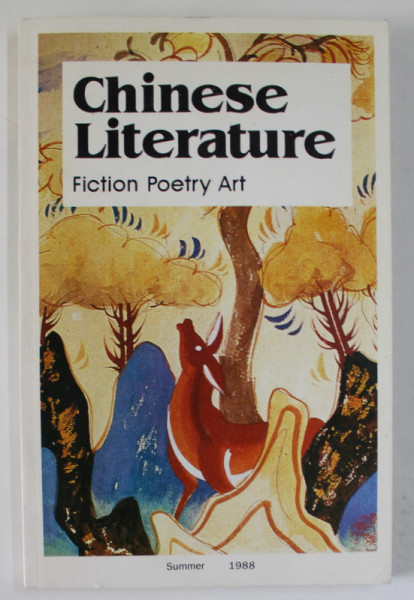 CHINESE LITERATURE , FICTION POETRY ART , SUMMER 1988 , REVISTA DE LITERATURA IN LIMBA ENGLEZA