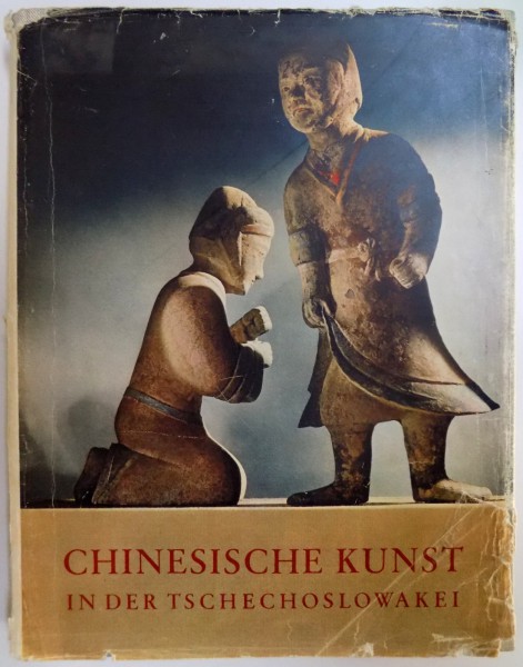 CHINESISCHE KUNST IN TSCHECHOSLOWAKISCHEN MUSEUM von LUBOR HAJEK , 1954