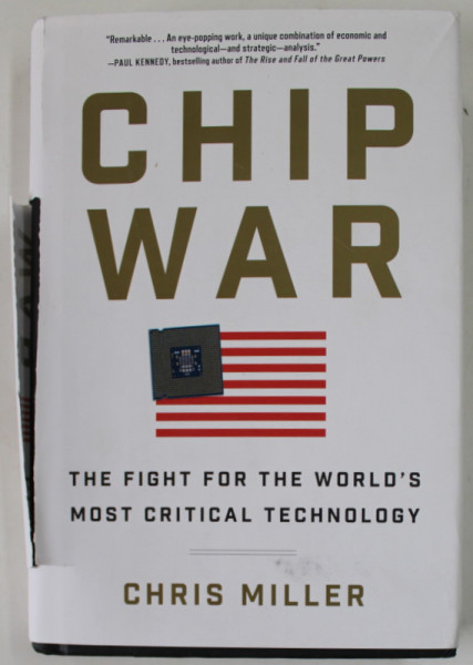 CHIP WAR by CHRIS MILLER , 2022, SUPRACOPERTA CU DEFECTE