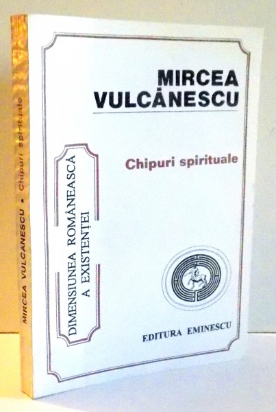 CHIPURI SPIRITUALE de MIRCEA VALCANESCU , 1995