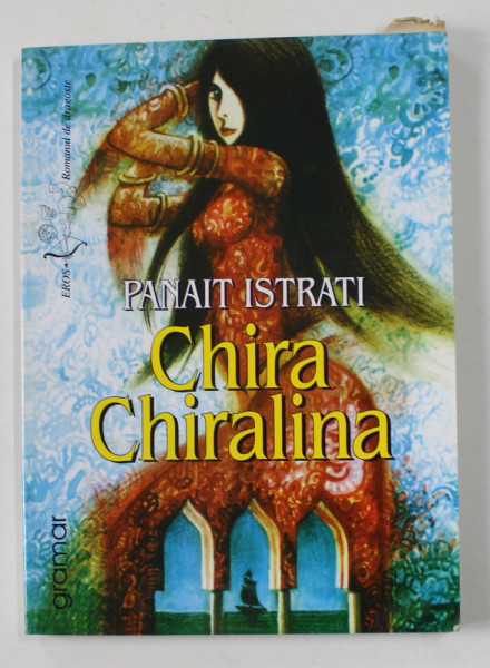 CHIRA CHIRALINA de PANAIT ISTRATI , 2006
