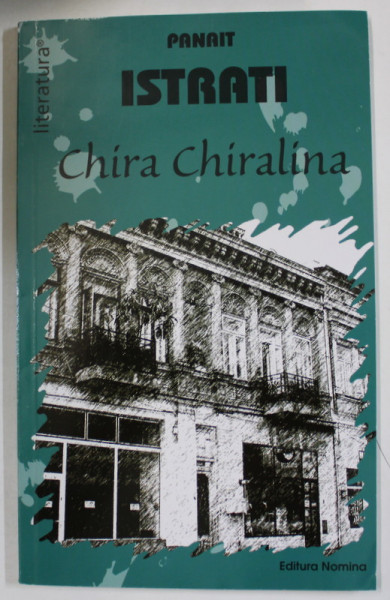 CHIRA CHIRALINA de PANAIT ISTRATI , 2007