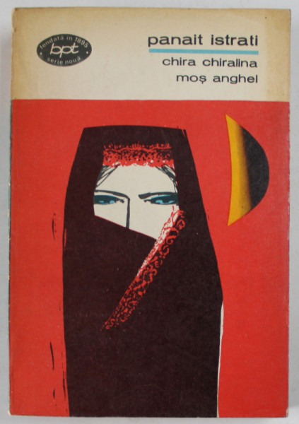 CHIRA CHIRALINA / MOS ANGHEL de PANAIT ISTRATI , 1969