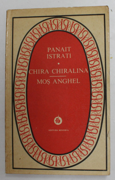 CHIRA CHIRALINA / MOS ANGHEL de PANAIT ISTRATI , 1976