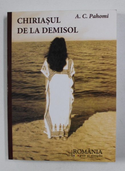 CHIRIASUL DE LA DEMISOL de A.C. PAHOMI , 2011