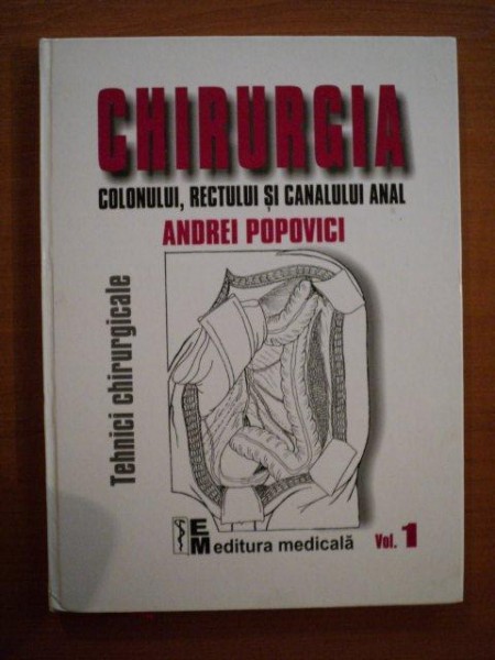 CHIRURGIA COLONULUI , RECTULUI SI CANALULUI ANAL VOL. I  de ANDREI POPOVICI PREZINTA HALOURI DE APA