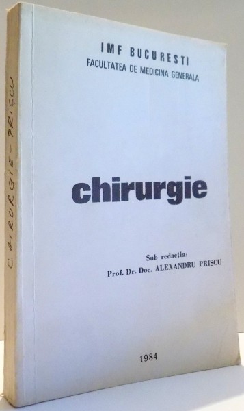 CHIRURGIE de ALEXANDRU PRISCU , 1984