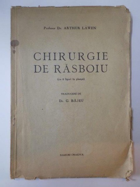 CHIRURGIE DE RASBOIU (CU 6 FIGURI IN PLANSE) de ARTHUR LAWEN