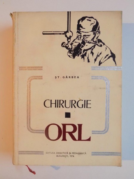 CHIRURGIE O.R.L. de ST. GARBEA, 1974
