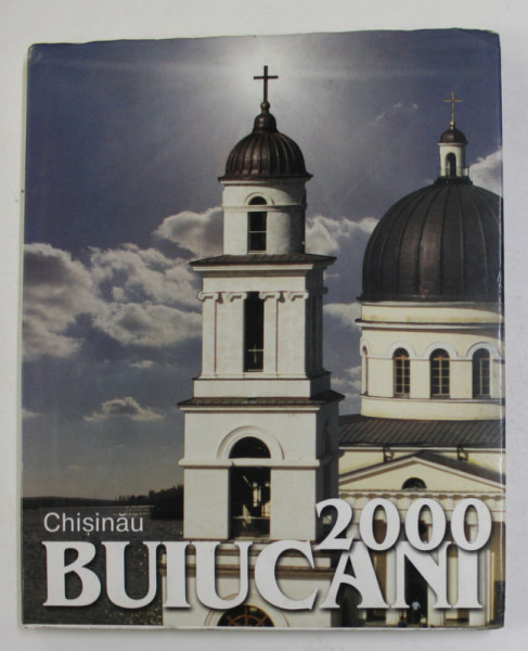 CHISINAU - BUIUCANI 2000 , ALBUM DE FOTOGRAFIE de VALERIU NEMERENCO , 2000