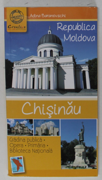 CHISINAU  GHID DE BUZUNAR de ADINA BARANOVSCHI , 2015