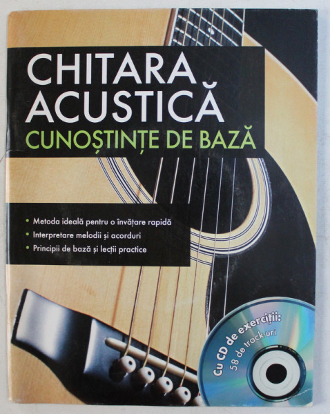 CHITARA ACUSTICA - CUNOSTINTE DE BAZA + CD DE EXERCITII