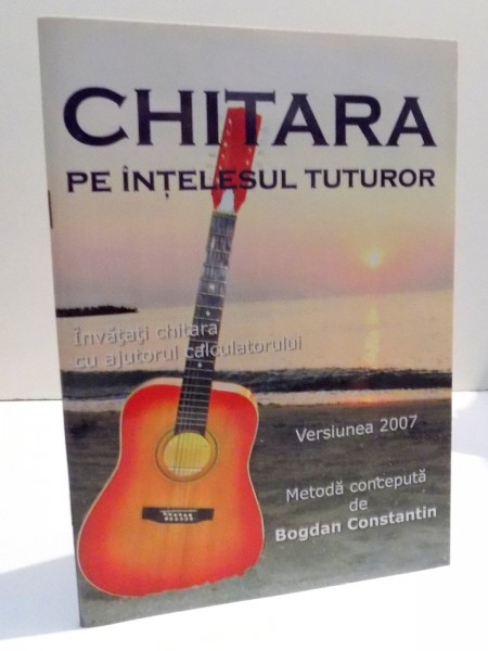 CHITARA PE INTELESUL TUTUROR de BOGDAN CONSTANTIN