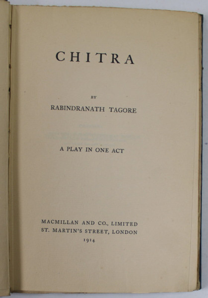 CHITRA by RABINDRANATH TAGORE , A PLAY IN ONE ACT , 1914