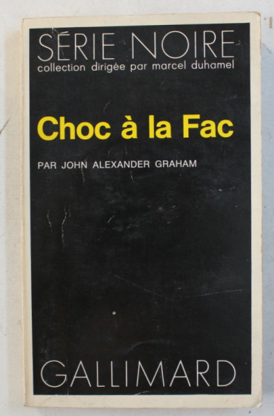 CHOC A LA FAC par JOHN ALEXANDER GRAHAM , 1973