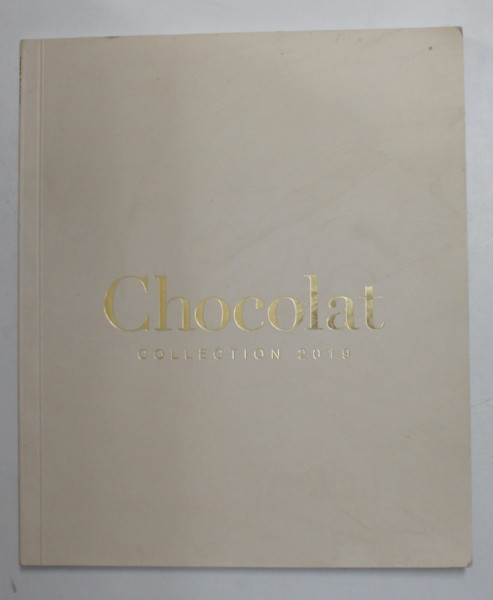 CHOCOLAT , COLLECTION 2019 , TEXT IN ROMANA SI ENGLEZA