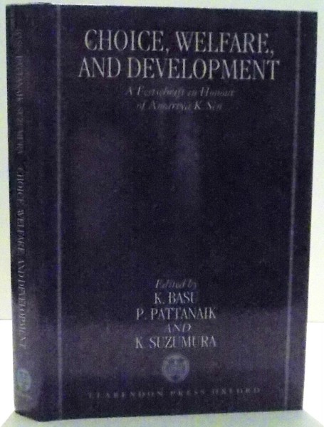 CHOICE , WELFARE AND DEVELOPMENT de K. BASU ... K. SUZUMURA , 1995