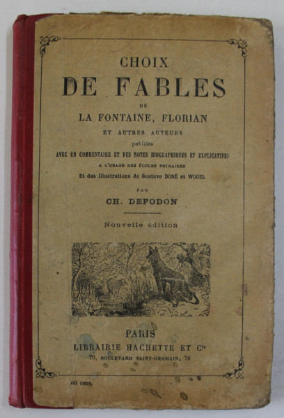 CHOIX DE FABLES par LA FONTAINE , FLORIAN ET AUTRES  , 1914