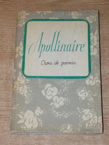 CHOIX DE POEMES de APOLLINAIRE