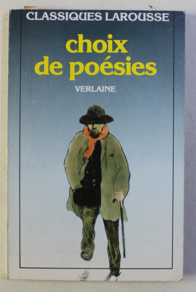 CHOIX DE POESIES par PAUL VERLAINE , 1973