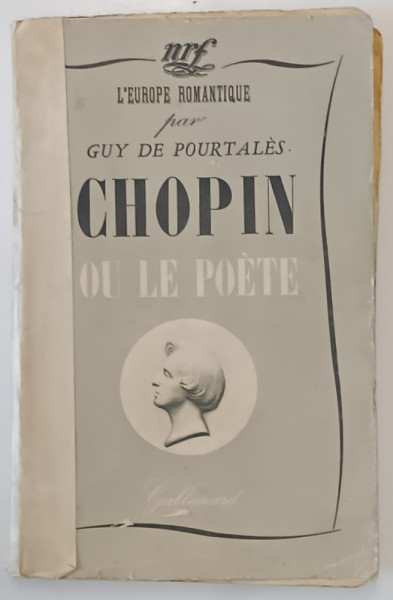 CHOPIN OU LE POETE par GUY DE POURTALES , 1941, COTOR RESTAURAT