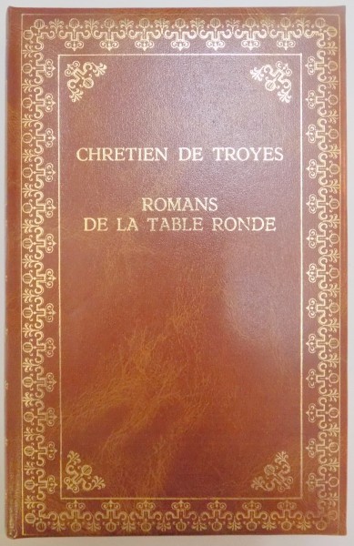 CHRETIEN DE TROYES , ROMANS DE LA TABLE RONDE , EREC ET ENIDE , CLIGES OU LA FAUSSE MORTE...LANCELOT LE CHEVALIER A LA CHARRETTE , YVAIN LE CHEVALIER AU LION , 1988
