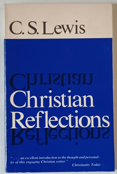 CHRISTIAN REFLECTIONS by C.S. LEWIS , 1978