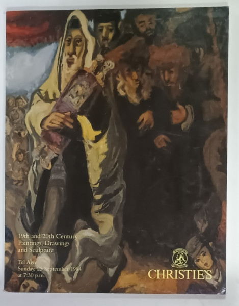 CHRISTIE 'S , 19th and 20th CENTURY PAINITINGS , DRAWINGS and SCULPTURES , TEL AVIV , 1994