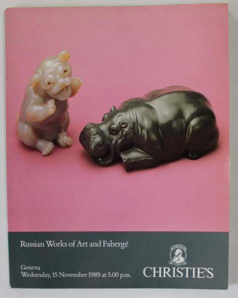 CHRISTIE 'S , GENEVA , RUSSIAN WORKS OF ART AND FABERGE , CATALOG DE LICITATIE , 1989