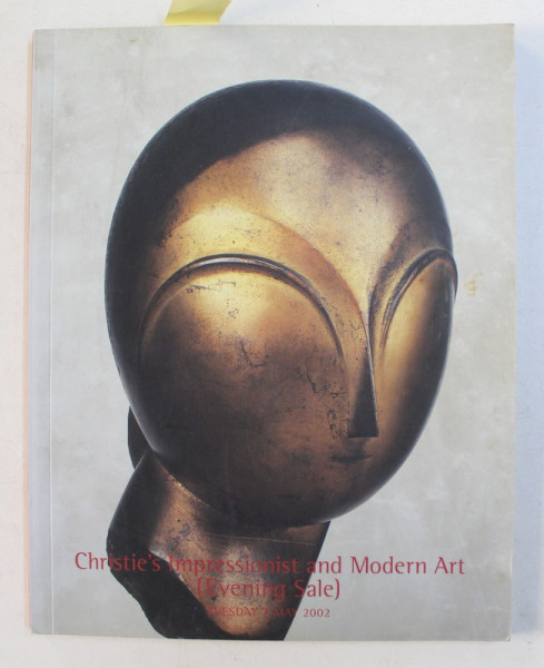 CHRISTIE 'S IMPRESSIONIST AND MODERN ART ( EVENING SALE ) - TUESDAY 7 MAY 2002 , CATLOG DE LICITATIE