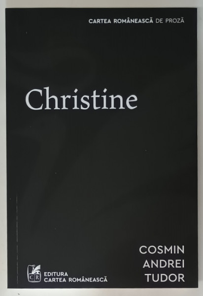 CHRISTINE de COSMIN ANDREI TUDOR , roman , 2024