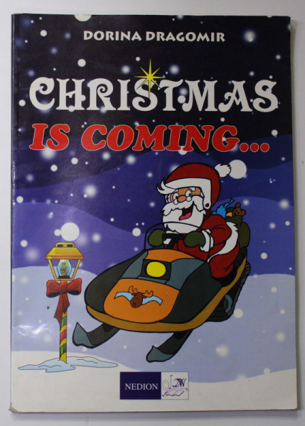 CHRISTMAS IS COMING ...by DORINA DRAGOMIR , TEXTS , PUZZLES , CROSSWORDS , GAMES , 2004